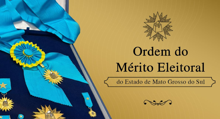 Outorga da Ordem do Mérito Eleitoral do Estado de Mato Grosso do Sul