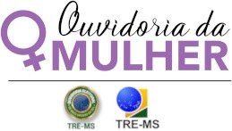 imagem de background - Ouvidoria da Mulher do TRE-MS