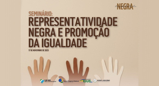 Evento “Representatividade Negra e Promoção da Igualdade” será realizado em formato híbrido (pre...