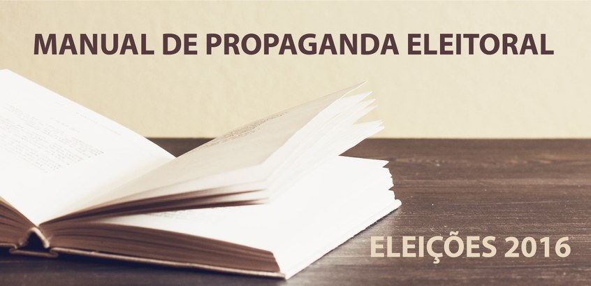 TRE-MS Manual de propaganda eleitoral - 2016 por Hardy Waldschimidt 