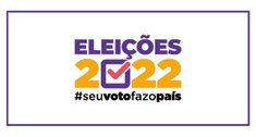 Logo das Eleições 2022. Fundo branco e esta escrita ao meio com #seuvotofazopaís abaixo.