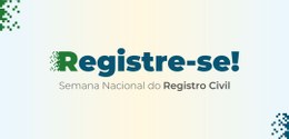 Ação objetiva combater o sub-registro civil de nascimento no país e ampliar o acesso à documenta...