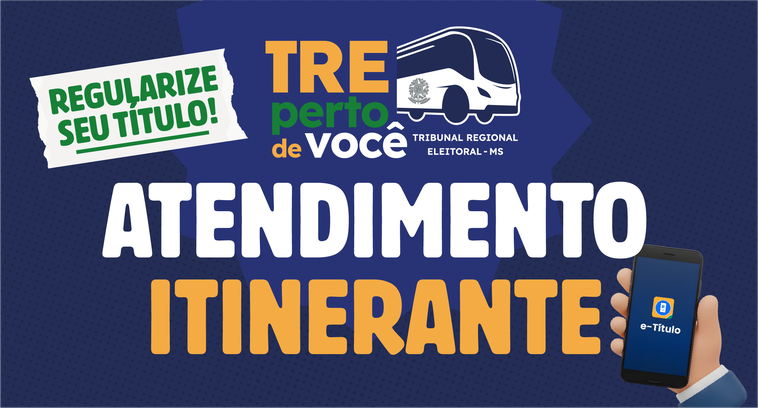 Atendimento itinerante TRE-MS 2025 Atendimento itinerante TRE-MS 2025