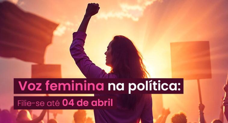 Prazo de filiação até 4 de abril e cota de gênero estão entre os pontos de atenção