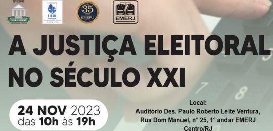 EMERJ promove o seminário “A Justiça Eleitoral no século XXI” no dia 24 Os interessados poderão participar do evento de forma gratuita por meio da plataforma Zoom ou de...