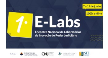 Participe do 1º Encontro Nacional dos Laboratórios de Inovação do Poder Judiciário