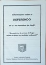 Manual do Referendo 2005 - "O comércio de armas de fogo e munição deve ser proibido no Brasil?"