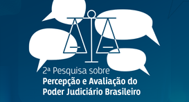 Iniciativa do CNJ busca ouvir a sociedade sobre o acesso e a qualidade dos serviços prestados pe...